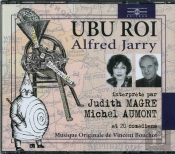 Ubu Roi ; Lu Par Judith Magre, Michel Aumont Et 20 Comédiens