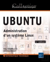 Ubuntu - Administration D'Un Systeme Linux (3eme Edition)