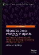 Ubuntu As Dance Pedagogy In Uganda