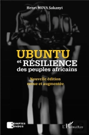 Ubuntu Et Resilience Des Peuples Africains - Nouvelle Edition Revue Et Augmentee