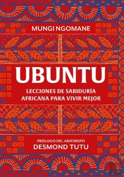 Bertrand.pt - Ubuntu. Lecciones De Sabiduria Africana Para Vivir Mejor