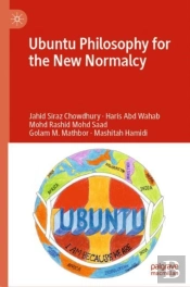 Ubuntu Philosophy For The New Normalcy