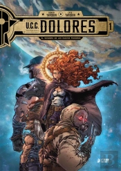 U.C.C. Dolores 01. El Sendero De Los Nuevos Pioneros