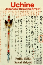 Uchine Japanese Throwing Arrow