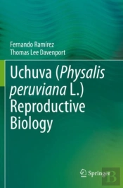 Uchuva (Physalis Peruviana L.) Reproductive Biology