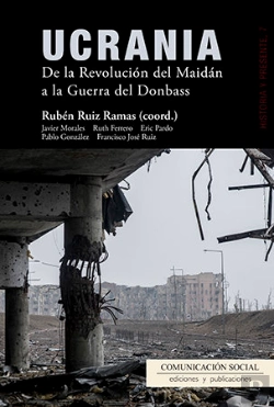 Bertrand.pt - Ucrania. De La Revolución Del Maidán A La Guerra Del Donbass