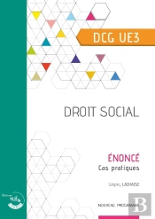 Ue 3 : Droit Social ; Dcg ; Énoncé (Édition 2025)