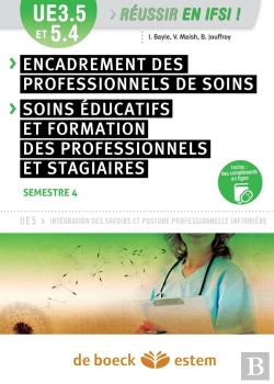 Bertrand.pt - Ue 3.5 Encadrement Des Professionnels De Soins Et 5.4 Soins Educatifs Et Formation Des Prof.Et Des S