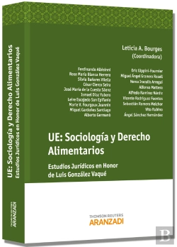 Bertrand.pt - Ue: Sociología Y Derecho Alimentarios - Estudios Jurídicos En Honor De Luis González Vaqué
