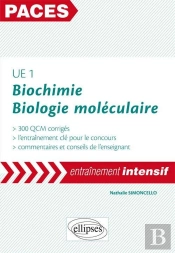Ue1 : Biochimie Et Biologie Moleculaire - 300 Qcm