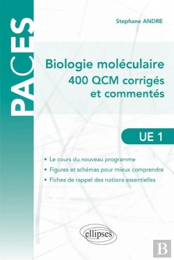 Bertrand.pt - Ue1 - Biologie Moleculaire - 400 Qcm Corriges Et Commentes