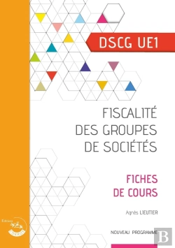 Bertrand.pt - Ue1 : Fiscalité Des Groupes De Sociétés ; Dscg ; Fiches De Cours (Édition 2025)