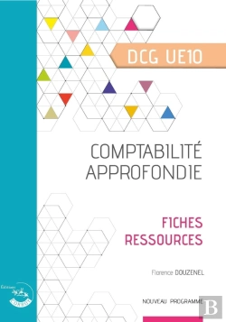 Bertrand.pt - Ue10 : Comptabilité Approfondie ; Dcg ; Fiches Ressources (Édition 2024)