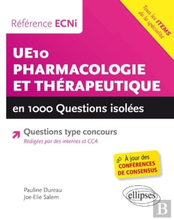 Bertrand.pt - Ue10 Pharmacologie Et Thérapeutique En 1000 Questions Isolées