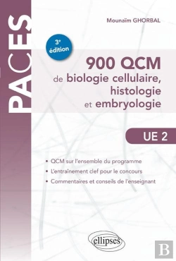 Bertrand.pt - Ue2 - 900 Qcm De Biologie Cellulaire, Histologie Et Embryologie - 3e Édition