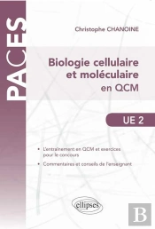 Ue2 - Biologie Cellulaire Et Moleculaire En Qcm