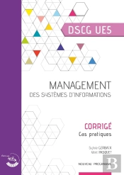 Ue5 : Management Des Systèmes D'Informations ; Dscg ; Corrigé (Édition 2024)