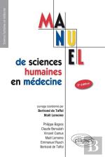 Ue7 - Manuel De Sciences Humaines En Medecine - 2e Edition (2e Édition)