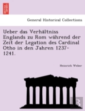 Ueber Das Verha Ltniss Englands Zu Rom W