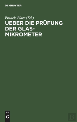 Bertrand.pt - Ueber Die Pr Fung Der Glas-Mikrometer