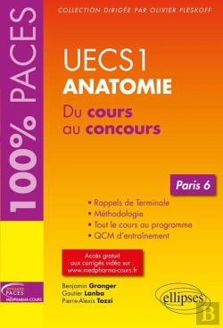 Bertrand.pt - Uecs1 ; Anatomie ; Du Cours Au Concours ; Paris 6 (Édition 2018)