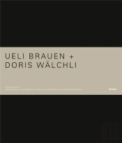 Ueli Brauen, Doris Walchli. Architectes