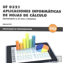 Bertrand.pt - *Uf 0321 Aplicaciones Informáticas De Hojas De Cálculo
