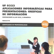 *Uf 0323 Aplicaciones Informáticas Para Presentaciones: Gráficas De Información