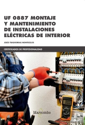*Uf 0887 Montaje Y Mantenimiento De Instalaciones Eléctricas De Interior