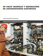 *Uf 0889 Montaje Y Reparación De Automatismos Eléctricos