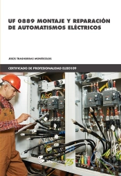 *Uf 0889 Montaje Y Reparación De Automatismos Eléctricos