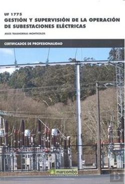 Bertrand.pt - *Uf 1775 Gestión Y Supervisión De La Operación De Subestaciones Eléctricas