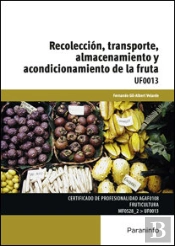 Uf0013 Recolección, Transporte, Almacenamiento Y Acondicionamiento De La Fruta