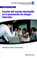 Uf0044 (Transversal) Funcion Del Mando Intermedio En La Prev