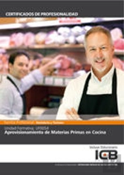 Uf0054: Aprovisionamiento De Materias Primas En Cocina