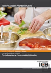 Uf0055: Preelaboración Y Conservación Culinarias