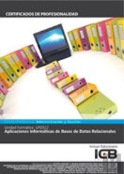 Uf0322: Aplicaciones Informáticas De Bases De Datos Relacionales