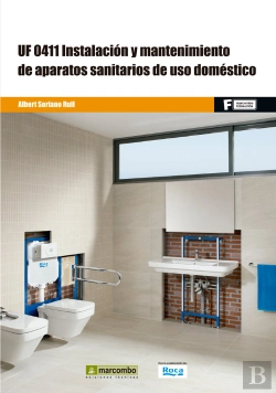 Bertrand.pt - *Uf0411 Instalación Y Mantenimiento De Aparatos Sanitarios De