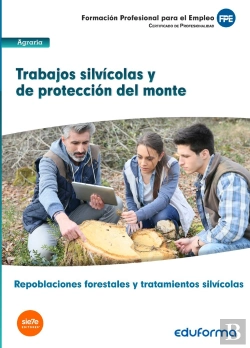 Bertrand.pt - Uf0508: Trabajos Silvícolas Y De Protección Del Monte. Certificado De Profesionalidad Repoblaciones