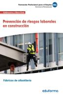 Uf0531 Prevención De Riesgos Laborales En Construcción. Certificado De Profesionalidad Fábricas De A