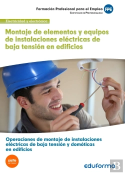 Bertrand.pt - Uf0538 Montaje De Elementos Y Equipos De Instalaciones Eléctricas De Baja Tensión En Edificios. Cert