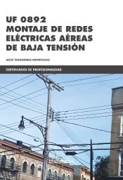 *Uf0892 Montaje De Redes Eléctricas Aéreas De Baja Tensión