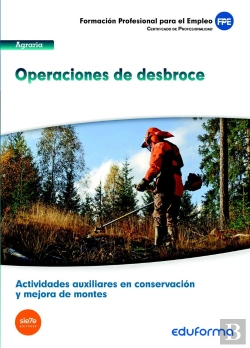 Bertrand.pt - Uf1043 (Transversal) Operaciones De Desbroce. Certificado De Profesionalidad Actividades Auxiliares