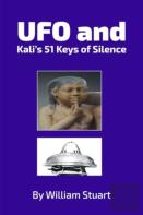 Ufo And Kali'S 51 Keys Of Silence