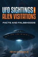 Ufo Sightings And Alien Visitations