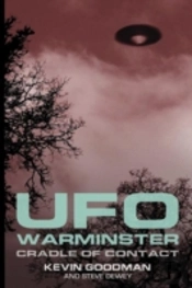 Ufo Warminster: Cradle Of Contact