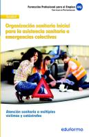 Ufo0676. Organizacion Sanitaria Inicial Para La Asistencia S