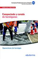 Ufo201: Compactado Y Curado De Hormigones. Certificado De Pr