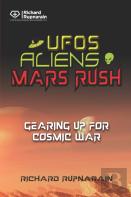 Ufos, Aliens, Mars Rush