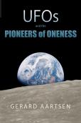 Ufos And The Pioneers Of Oneness